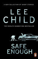Safe Enough : And Other Stories