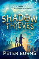 Shadow Thieves : Book 1