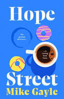 Hope Street : the poignant, warm and unforgettable novel that's perfect for book clubs
