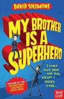 My Brother Is a Superhero : 10th Anniversary Edition