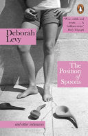 The Position of Spoons : and other intimacies