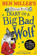 Diary of a Big Bad Wolf : Your favourite fairytales from a BIG BAD point of view! Volume 1