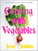 Cooking With Vegetables : THE SUNDAY TIMES BESTSELLER
