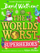 The World’s Worst Superheroes