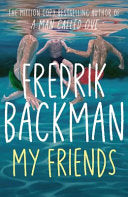 My Friends : The unforgettable INSTANT Sunday Times Bestseller!