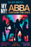 My My! : ABBA Through the Ages