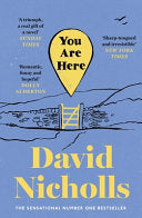 You Are Here : The Instant Number 1 Sunday Times Bestseller, from the author of One Day