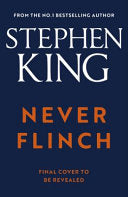 Never Flinch : From the No. 1 Bestselling author of HOLLY